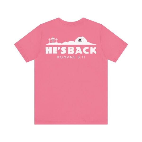 He's Back Christian Shirt - Image 19