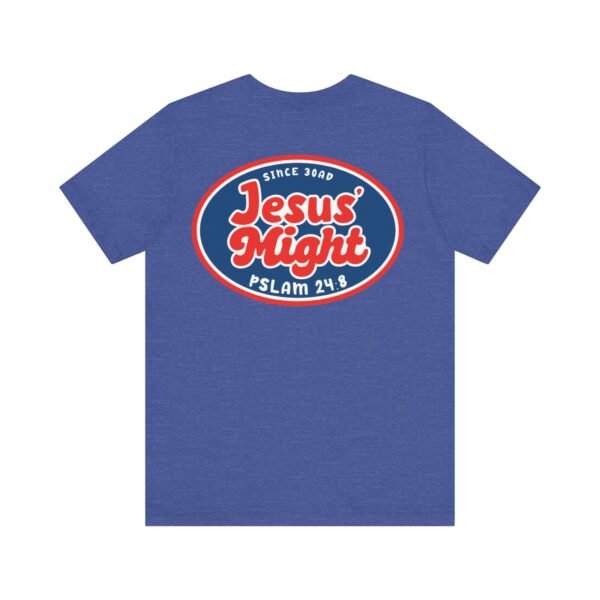 Jesus' Might Shirt - Image 17