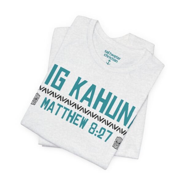 Big Kahuna Tee - Image 4