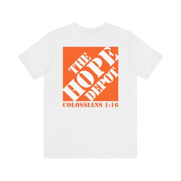Hope Depot Shirt - Image 6