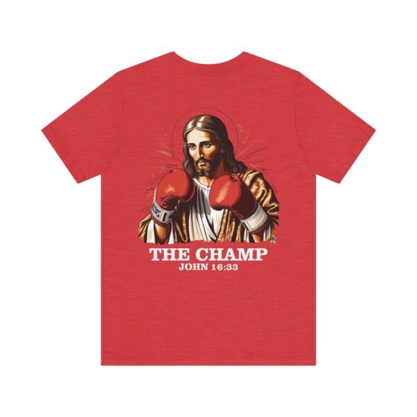 Jesus Is My Champion Shirt - Image 13