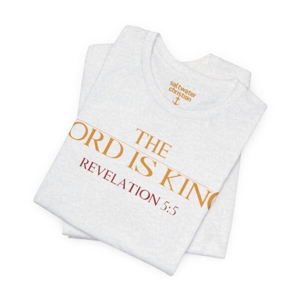 The Lord Is King Shirt - Image 4