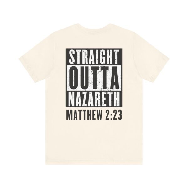 Straight Outta Nazareth Shirt - Image 6