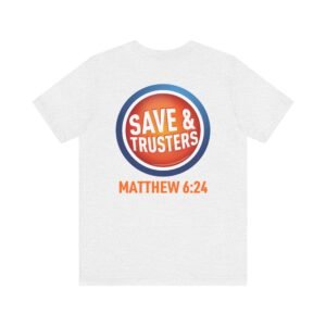 Save & Truster's Shirt