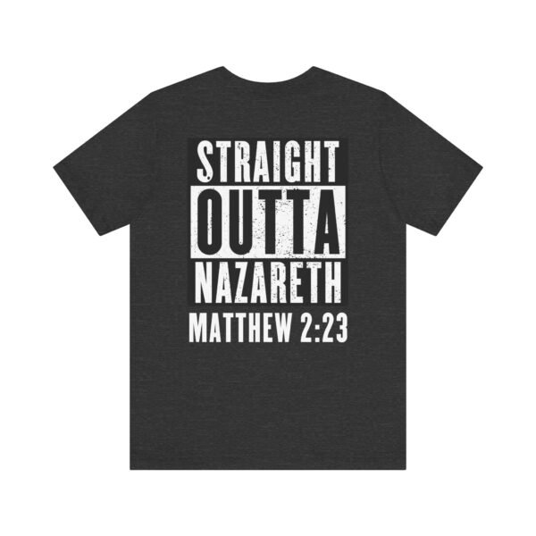 Straight Outta Nazareth Shirt - Image 14