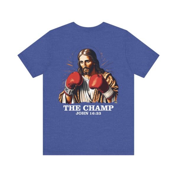 Jesus Is My Champion Shirt - Image 8