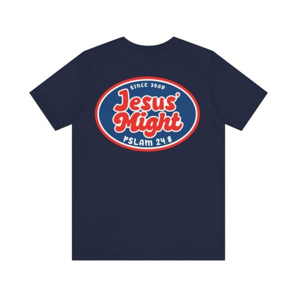 Jesus' Might Shirt - Image 19