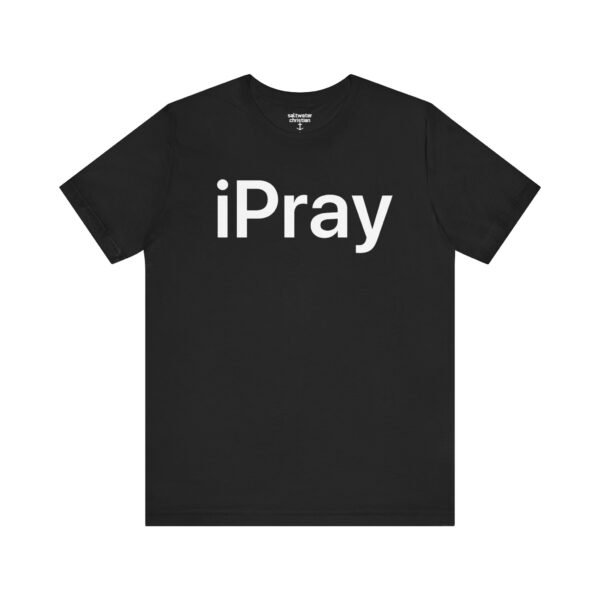 iPray Shirt