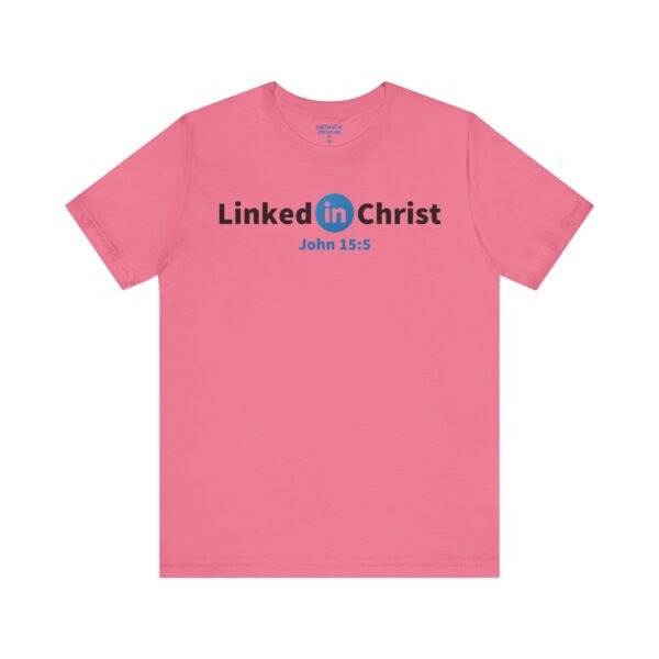 Linked In Christ Shirt - Image 12