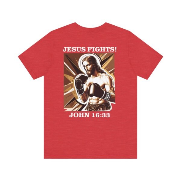 Jesus Fights! Shirt - Image 13