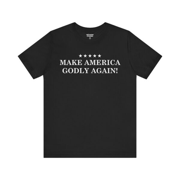 Make America Godly Again Shirt - Image 8
