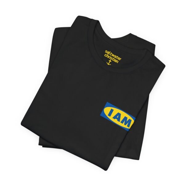 I AM Shirt - Image 5