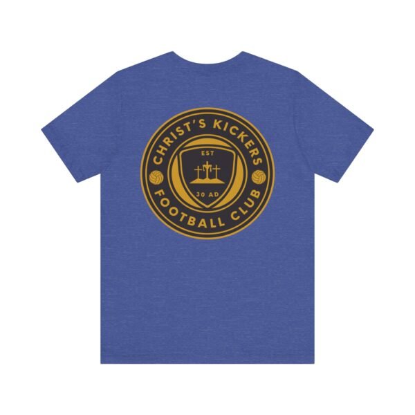 Christ's Kickers Football Club Tee - Image 11