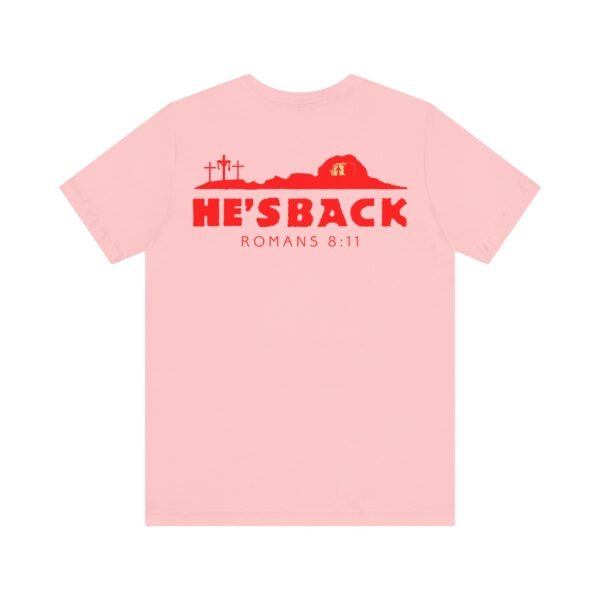 He's Back Christian Shirt - Image 20