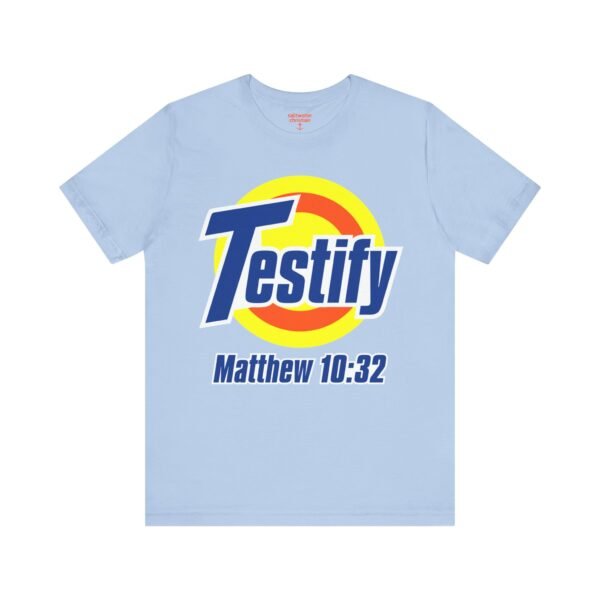 Testify T-Shirt - Image 12