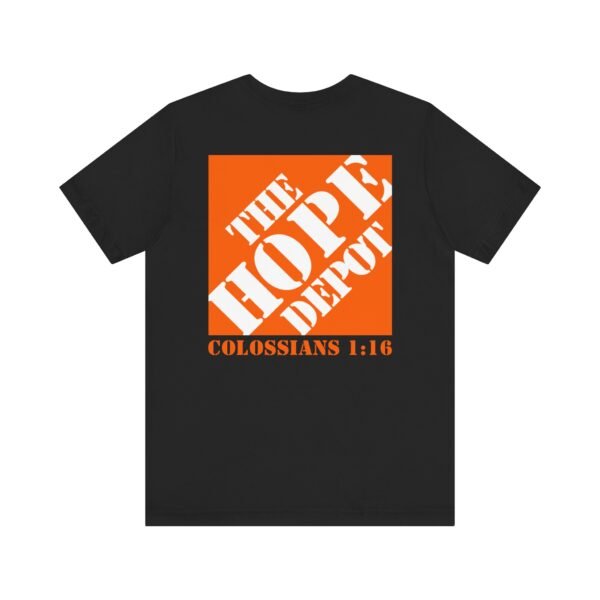 Hope Depot Shirt - Image 7