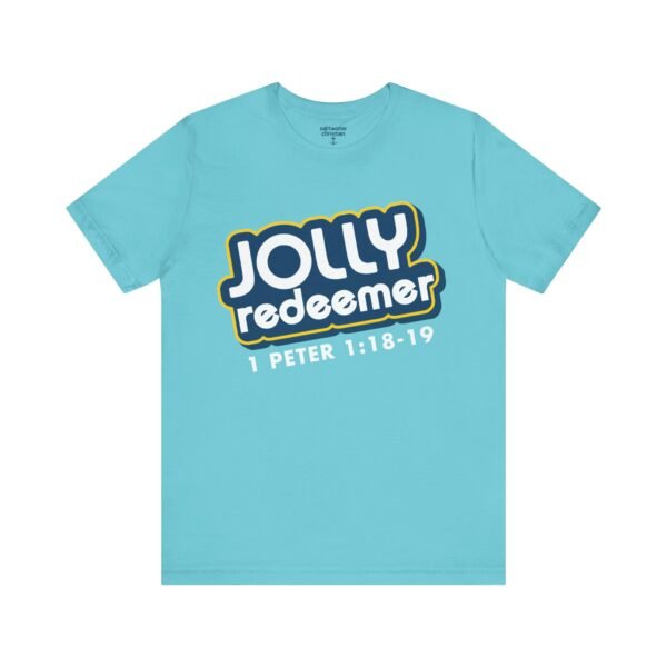 Jolly Redeemer T-Shirt