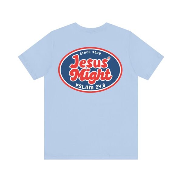 Jesus' Might Shirt - Image 13